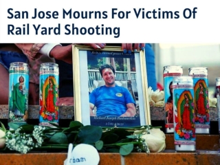 San Jose mourns for victims of rail yard shooting