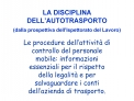 LA DISCIPLINA DELL AUTOTRASPORTO dalla prospettiva dell Ispettorato del Lavoro