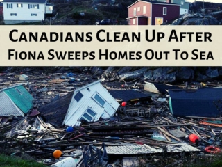 Canadians clean up after Fiona sweeps homes out to sea
