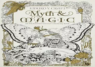 download Myth & Magic: An Enchanted Fantasy Coloring Book by Kinuko Y. Craft kin