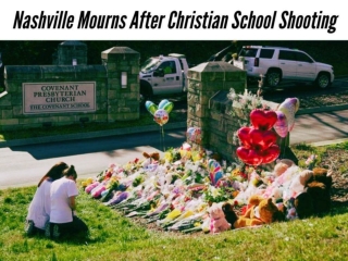 Nashville mourns after Christian school shooting