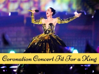 Coronation concert fit for a king