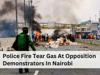 Police fire tear gas at opposition demonstrators in Nairobi