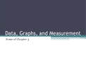 Data, Graphs, and Measurement