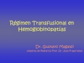 R gimen Transfusional en Hemoglobinopat as