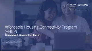 Affordable Housing Connectivity Program Stakeholder Forum Overview