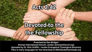 Exploring Biblical Fellowship: Acts 2:42 and Beyond