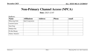 IEEE 802.11-23/2005r0 Non-Primary Channel Access (NPCA) Discussions and Proposal