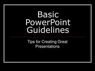 Effective PowerPoint Presentation Guidelines