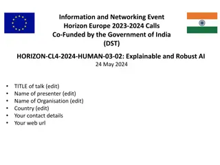 Unlocking the Potential of Explainable and Robust AI in HORIZON-CL4-2024-HUMAN-03-02 Event