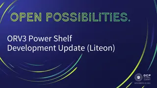 Liteon ORV3 Power Shelf Development Update