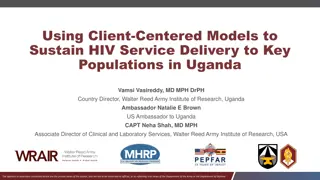 Sustainable HIV Service Delivery for Key Populations Amid Anti-Homosexuality Act in Uganda