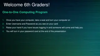 One-to-One Computing Program Guidelines for 6th Graders