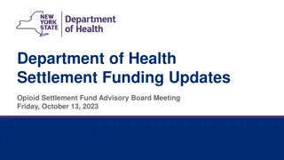 Health Funding Updates: Opioid Settlement Fund Advisory Board Announcements
