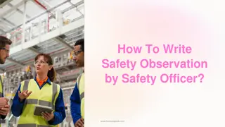 Occupational Safety Observations and Recommendations