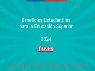 Beneficios Estudiantiles para la Educación Superior 2024: ¿Qué es el FUAS y Cómo Optar a Gratuidad?