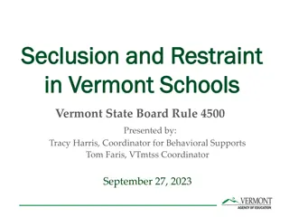 Seclusion and Restraint in Vermont Schools: Understanding Rule 4500