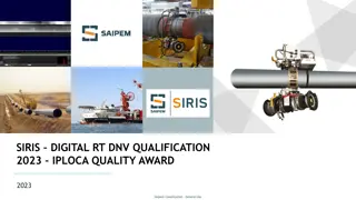 Saipem SIRIS Digital RT DNV Qualification 2023 Overview