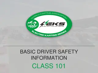 Basic Driver Safety Information Class 101: Racing Safety Guidelines