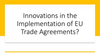 Innovations in EU Trade Agreements Implementation