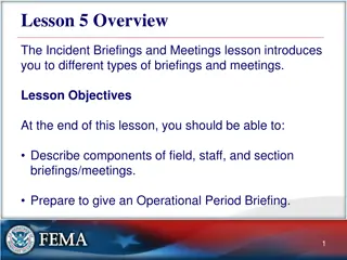Incident Briefings and Meetings Overview