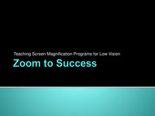 Teaching Screen Magnification Programs for Low Vision