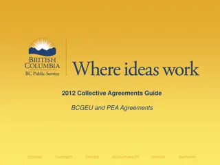 BCGEU and PEA Agreements Overview 2012