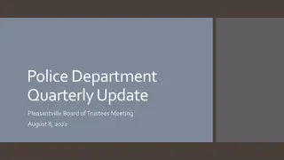 Pleasantville Police Department Quarterly Update - August 2022