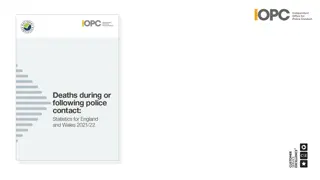 Annual Report on Deaths During or Following Police Contact 2021/22 in England and Wales