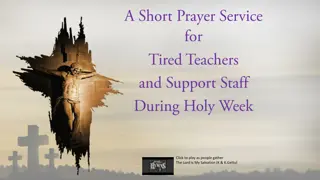 Reflections on Holy Week: A Journey of Faith and Service