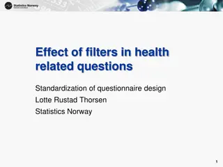 1. **Title:** Effectiveness of Filtering in GALI Questionnaire Design

2. **Summary:** The study examines the impact of