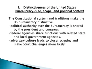 Evolution of the United States Bureaucracy: Size, Scope, and Political Context