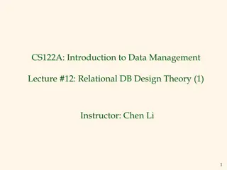 Relational Database Design Theory: Evaluating and Refining Schema Designs