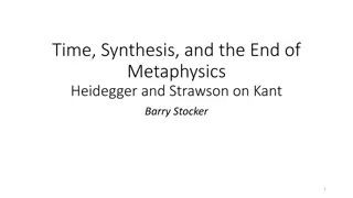 Time, Synthesis, and the End of Metaphysics: Heidegger and Strawson on Kant