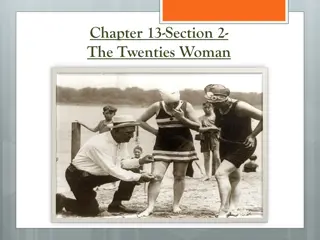 The Twenties Woman: Changing Roles and Opportunities