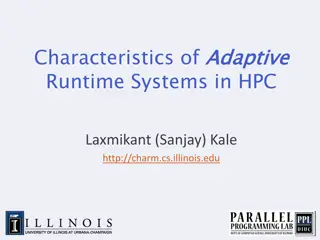 Characteristics of Adaptive Runtime Systems in HPC