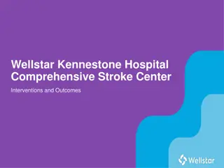 Comprehensive Stroke Center Interventions and Outcomes at Wellstar Kennestone Hospital