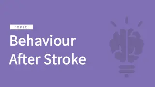 Understanding Behavior Changes After Stroke