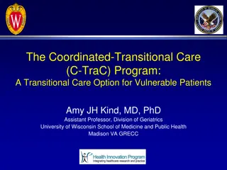 Coordinated Transitional Care (C-TraC) Program: Improving Transitional Care for Vulnerable Patients