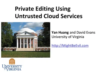 Secure Editing of Encrypted Data using Untrusted Cloud Services