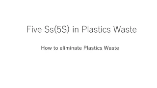 Implementing 5S Methodology to Reduce Plastic Waste
