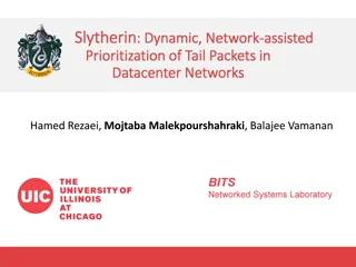 Prioritization of Tail Packets in Datacenter Networks with Slytherin