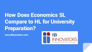 How Does Economics SL Compare to HL for University Preparation