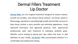 Dermal Fillers Treatment - Lip Doctor
