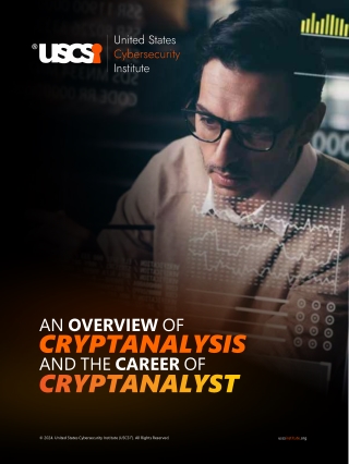 An Overview of Cryptanalysis and the career of Cryptanalyst - USCSI