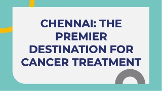 chennai-the-premier-destination-for-cancer-treatment