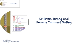 DST and Pressure Testing Procedures