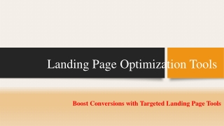Landing optimization tools