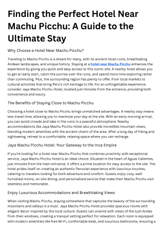 Experience Ultimate Comfort at a Hotel Near Machu Picchu