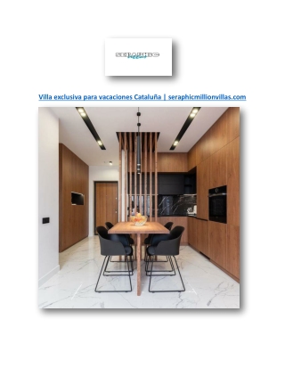 Villa exclusiva para vacaciones Cataluña | seraphicmillionvillas.com